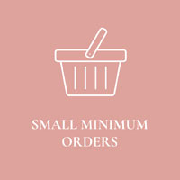 Small Minimum Orders